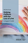 Helping Children with the Loss of a Pet: A Support Guide for Pet Owners
